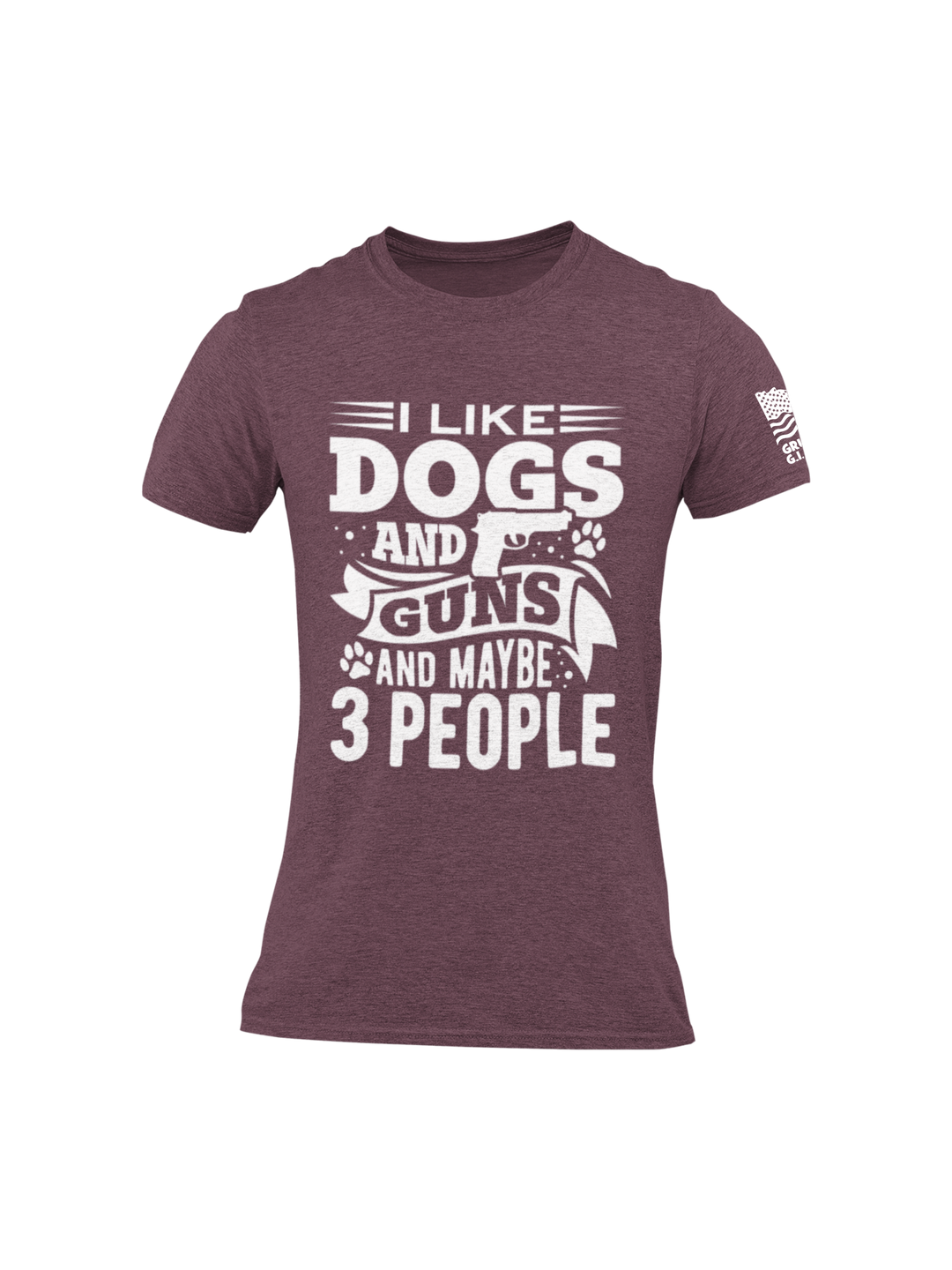 I Like Dogs Guns and Maybe 3 People