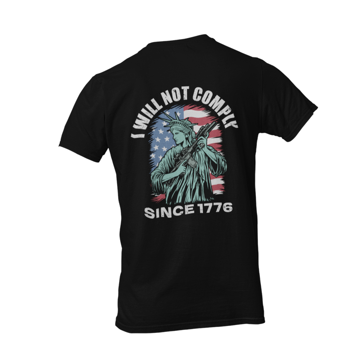 WILL NOT COMPY - Since 1776