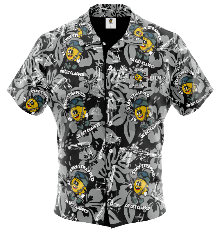 Stay Strapped or Get Clapped Hawaiian Shirt