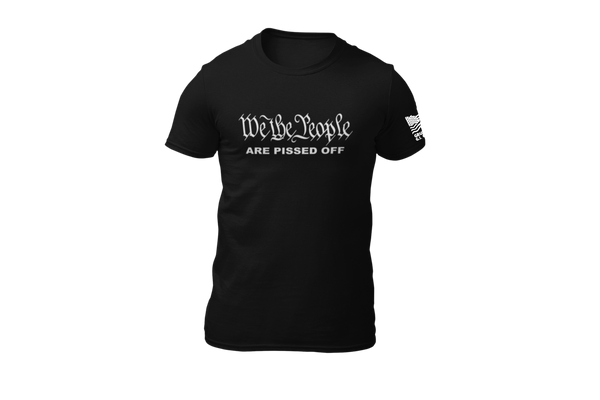 We The People Are Pissed Off