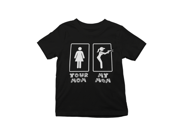 Your Mom / My Mom Kids T-Shirt